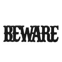 14.4" Black Beware Tabletop Sign by Ashland® | Michaels Stores