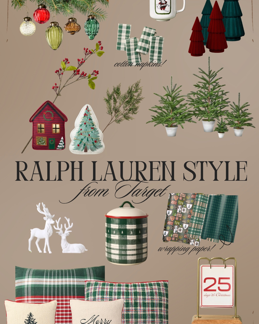 Ralph Lauren–inspired Christmas décor… but make it Target 🤌✨ Classic, cozy, heritage holiday vibes without the designer price tag. Rounded up every piece so you can recreate the look in your own home — tap to shop the full RL-inspired Christmas board. 🎄✨

#TargetChristmas #TargetHoliday #ChristmasDecor2025 #RLInspired #TargetHomeDecor #HolidayHomeStyle #LTKHome #LTKHoliday #LTKFinds #CozyChristmas

#LTKHome #LTKSeasonal #LTKHoliday