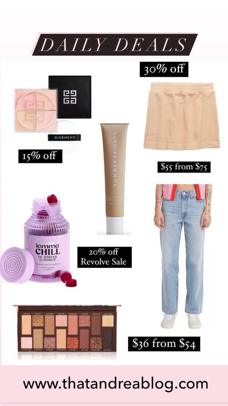 Daily deals 
Supplements 
Jeans
Skirts 
Eyeshadow palette
Lemme
Revolve beauty 
Givenchy
Translucent Powder 

#LTKSaleAlert #LTKFindsUnder50 #LTKBeauty