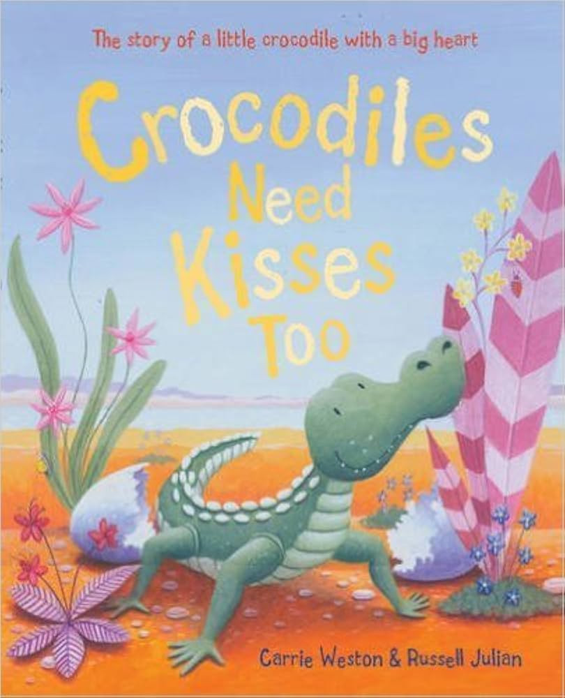Crocodiles Need Kisses Too | Amazon (US)