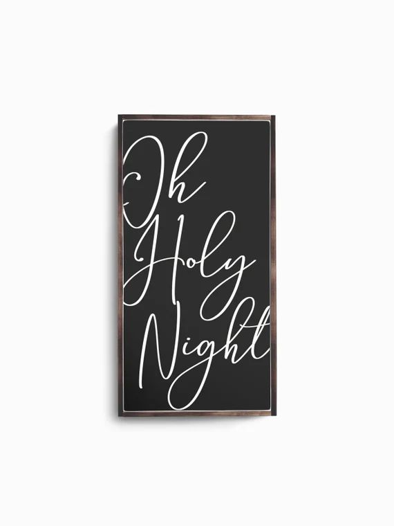 Oh Holy Night Wood Sign, O Holy Night Sign, Christmas Decor, Black and White Christmas, Merry Chr... | Etsy (US)