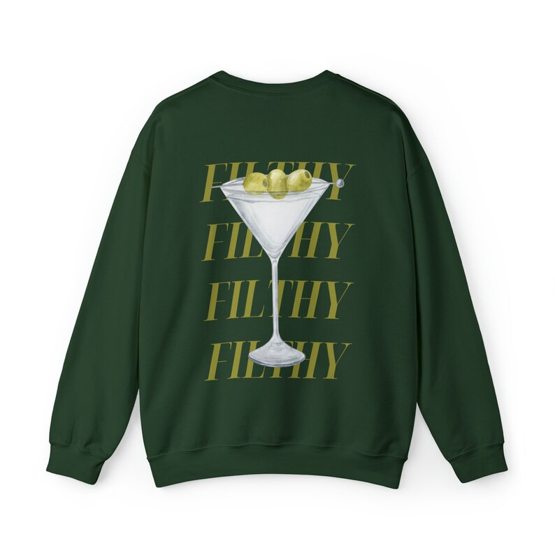 Filthy Martini Sweatshirt Dirty Martini Lover Gift Martini - Etsy | Etsy (US)