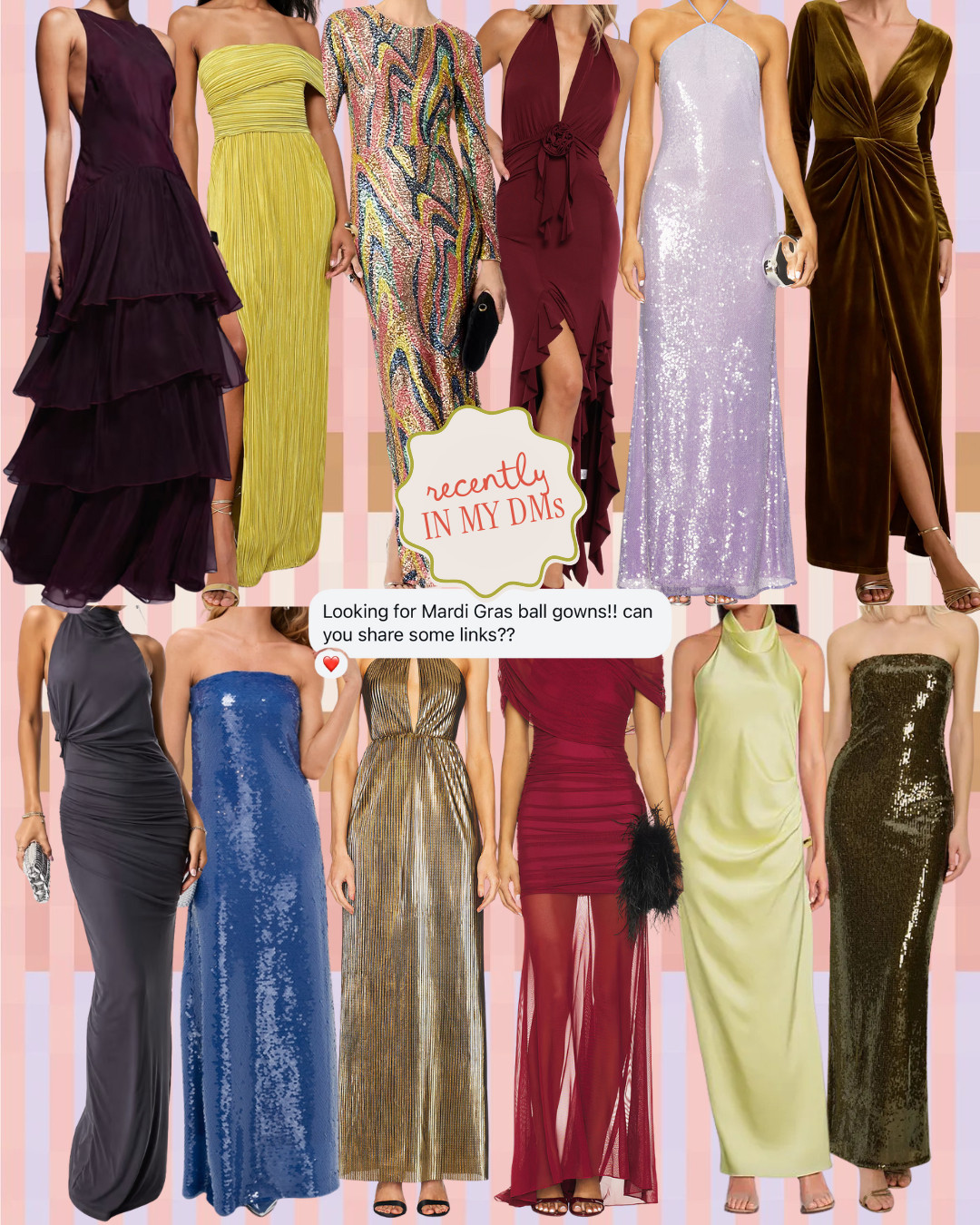 Mardi Gras dresses!!! 

 