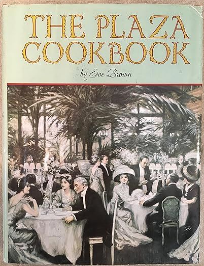The Plaza Cookbook     Hardcover – January 1, 1972 | Amazon (US)