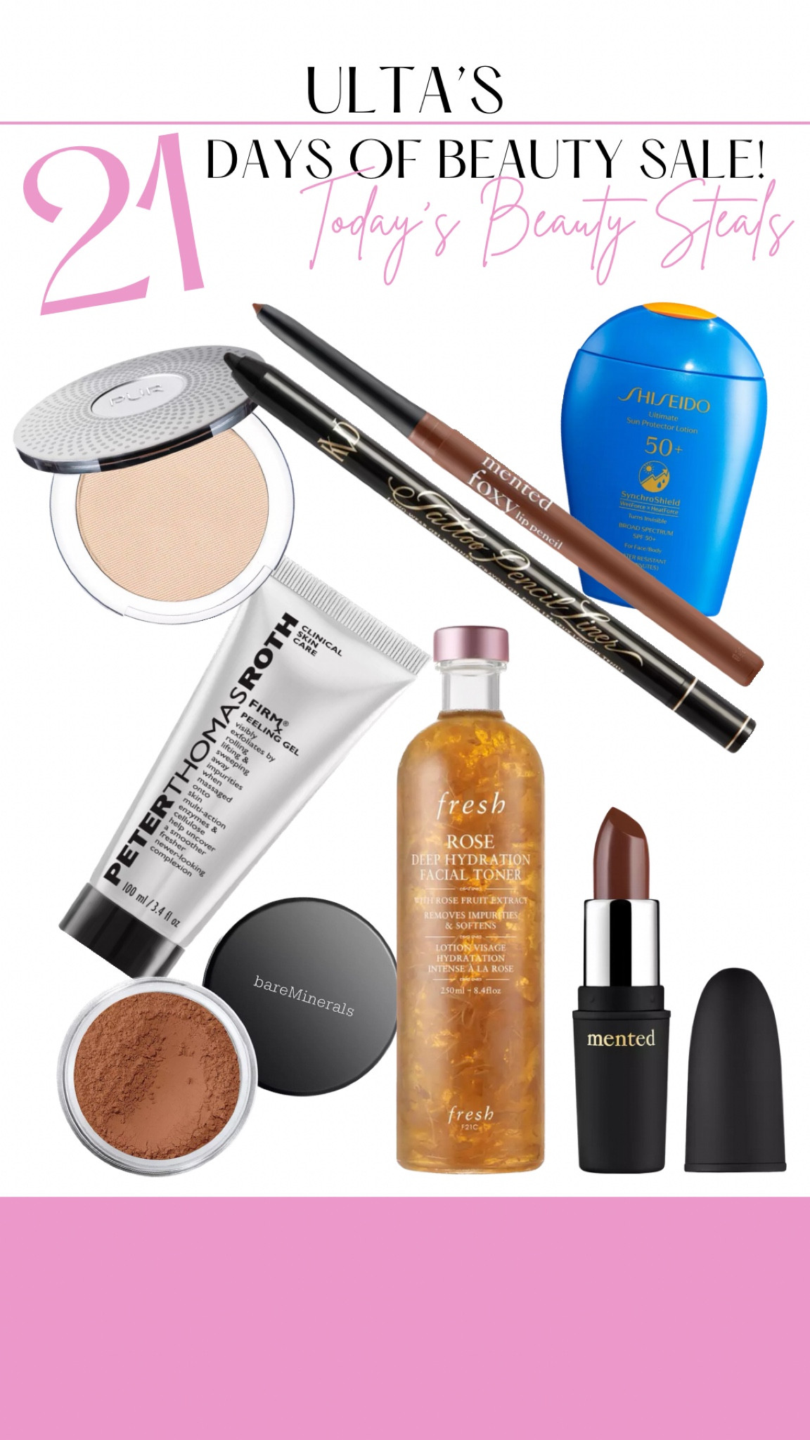 Ultas 21 days of beauty sale! 🥰
50% OFF!! 

Makeup and skincare items today on this steal of a deal are facial toner, lipstick, face sunscreen, mented foxy lip pencil, mented lipstick, pencil liner, bare mineral, pur compressed powder, and peeling gel! 

#LTKFind #LTKbeauty #LTKsalealert