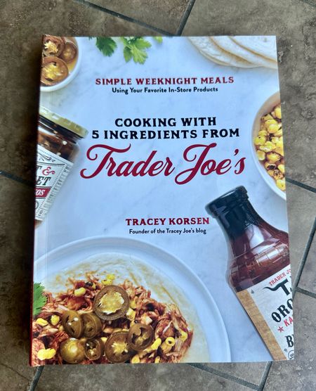 Cookbook 

This  has great recipes that are super easy yet delicious too! Surprise your family with some tasty, fast week-night dinners.  If you love Trader Joe’s ingredients you will have to check this one out! 

I have linked some of my other favorite cookbooks below too. 

#LTKU
#LTKGiftGuide

gift for the cook, gift for her, gift for mom, gift for Dad, gift for him, Trader Joe’s, cookbook, quick meals, simple meals, simple weeknight meals, dinner, 



#LTKHome #LTKFamily #LTKFindsUnder50