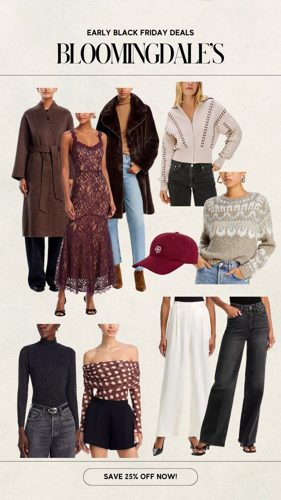 Early Black Friday deals
Save 25% off at Bloomingdale’s - save on faux fur coats, holiday tops and sweaters an premium denim 



#LTKCyberWeek #LTKFindsUnder100 #LTKSaleAlert