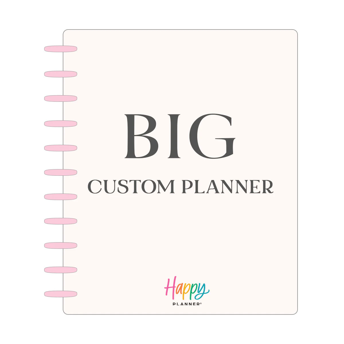 Big Custom Planner - Build Your Own | Happy Planner