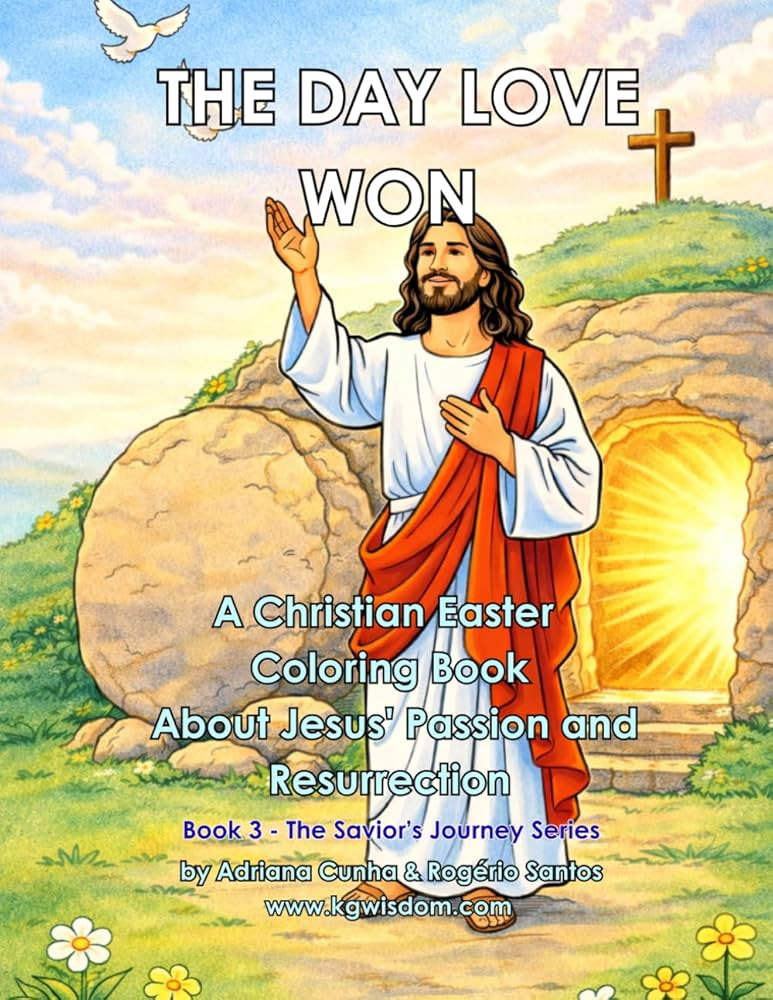 The Day Love Won: A Christian Easter Coloring Book for Kids About Jesus’ Passion and Resurrecti... | Amazon (US)