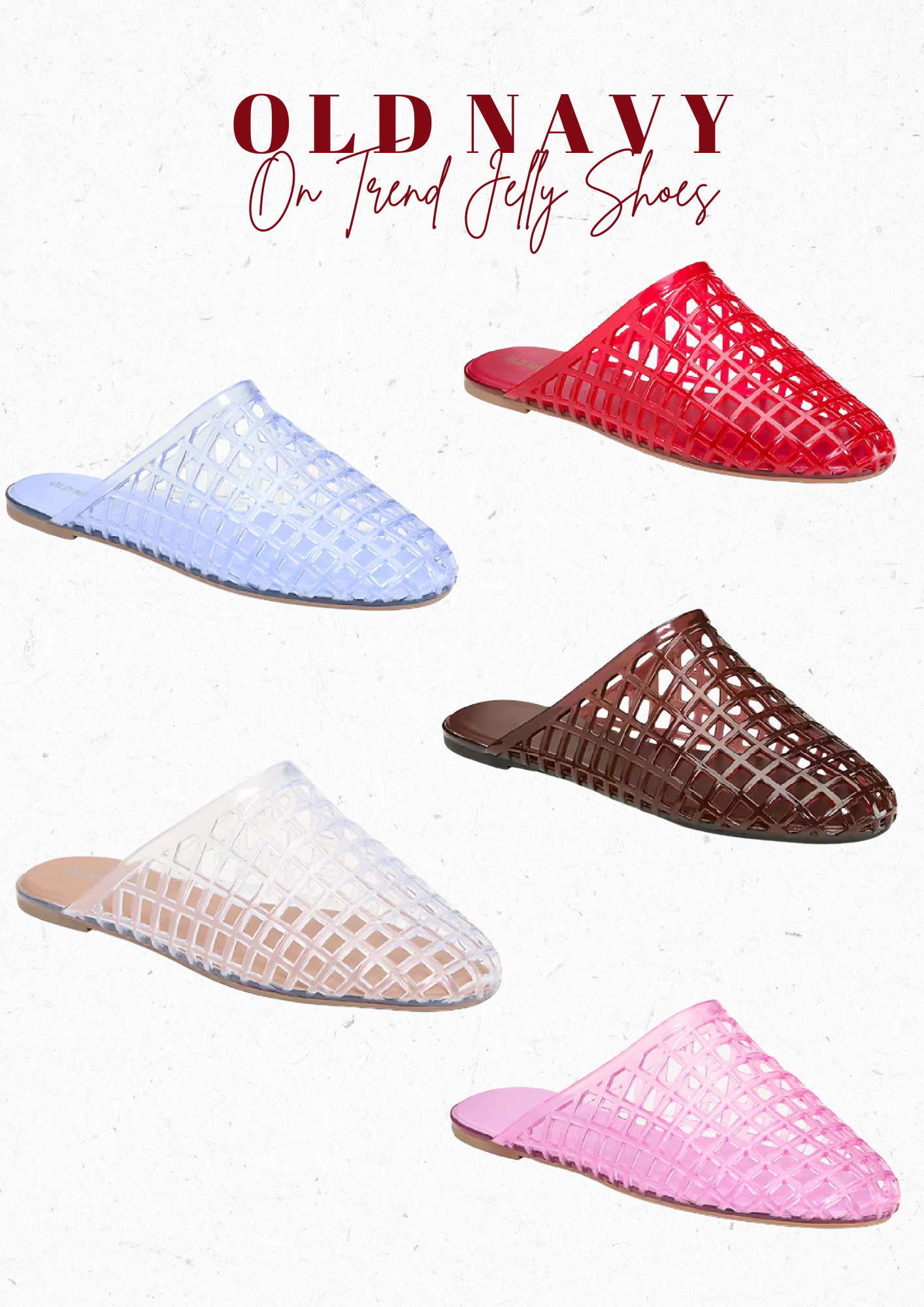 Old Navy Trending Jelly Shoes. 

 