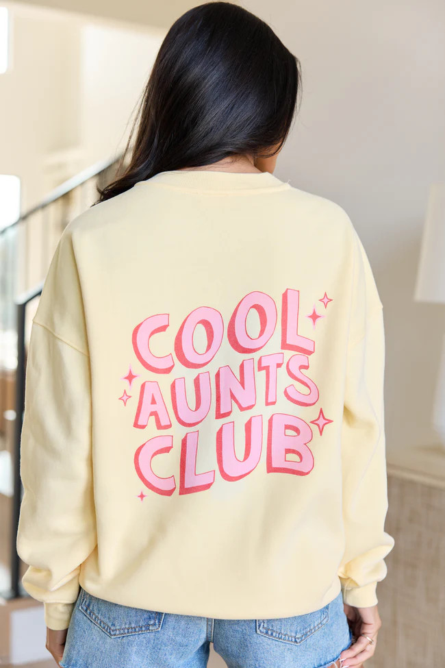 Cool Aunts Club Yellow Graphic Sweatshirt | Pink Lily