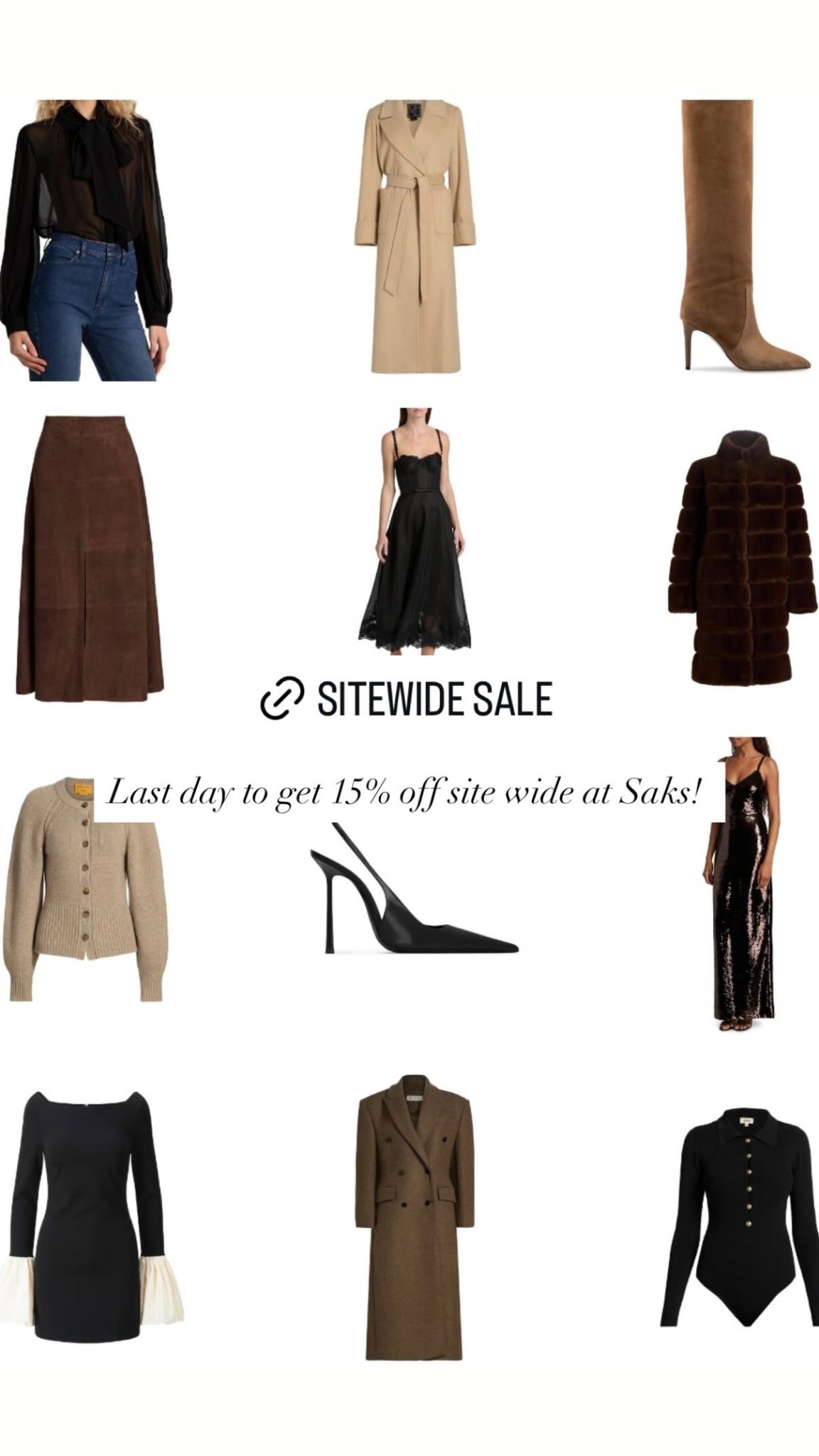 Last day to get 15% off site wide at Saks!