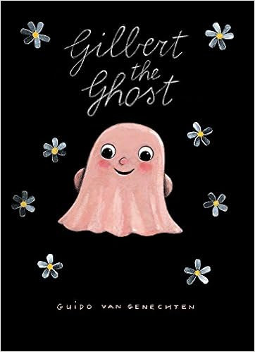 Gilbert the Ghost    Hardcover – Picture Book, April 21, 2015 | Amazon (US)