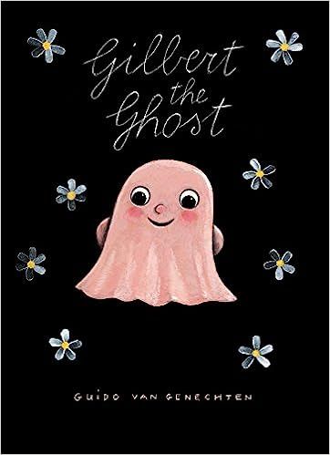 Gilbert the Ghost



Hardcover – Picture Book, April 21, 2015 | Amazon (US)