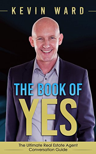 The Book of YES: The Ultimate Real Estate Agent Conversation Guide | Amazon (US)