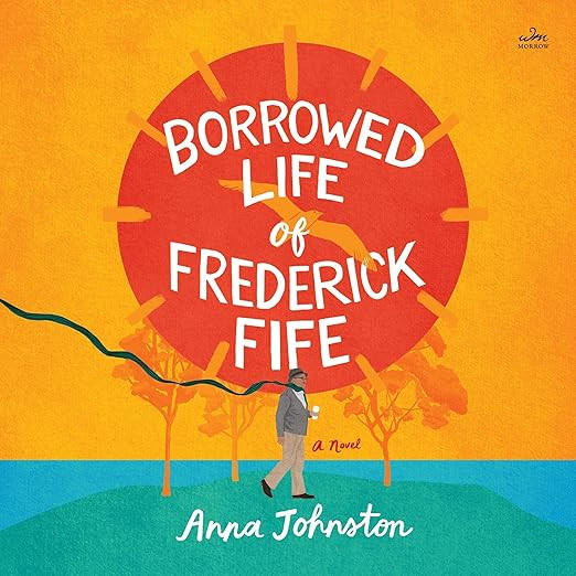 The Borrowed Life of Frederick Fife: A Novel    
	                
	            

               ... | Amazon (US)