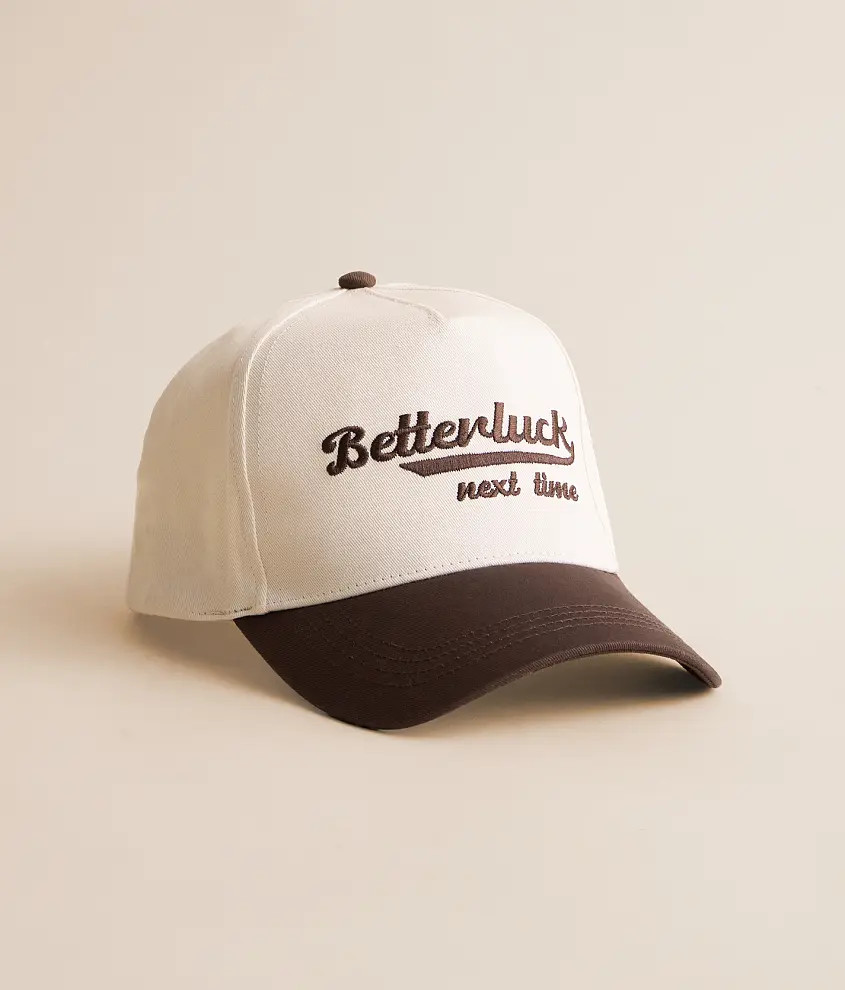Better Luck Next Time Baseball Hat | Buckle