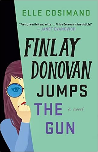 Finlay Donovan Jumps the Gun: A Novel (The Finlay Donovan Series, 3)     Hardcover – January 31... | Amazon (US)