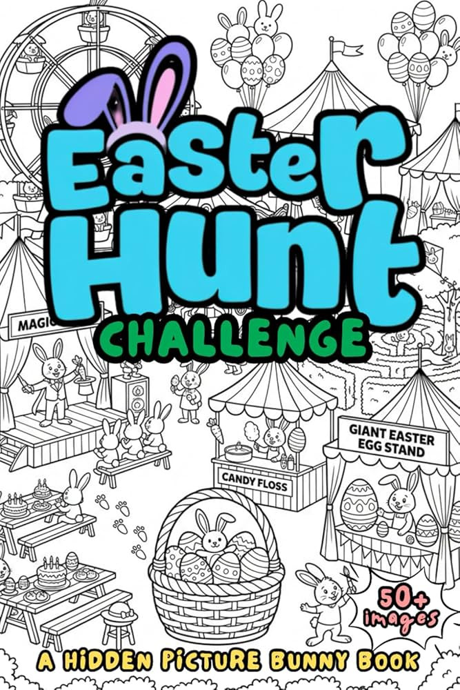 Easter Hunt Challenge: A Hidden Picture Bunny Book: A Fun Search and Find Book for Kids, Tweens, ... | Amazon (US)