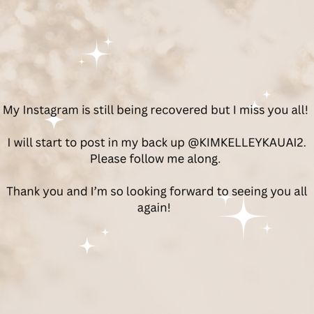 I really miss all of you. Kindly follow me along in my back up @kimkelleykauai2, while my main account is still being recovered. Thank you for all your support. #LTKstyletip #LTKmostloved #LTKfindsunder50
