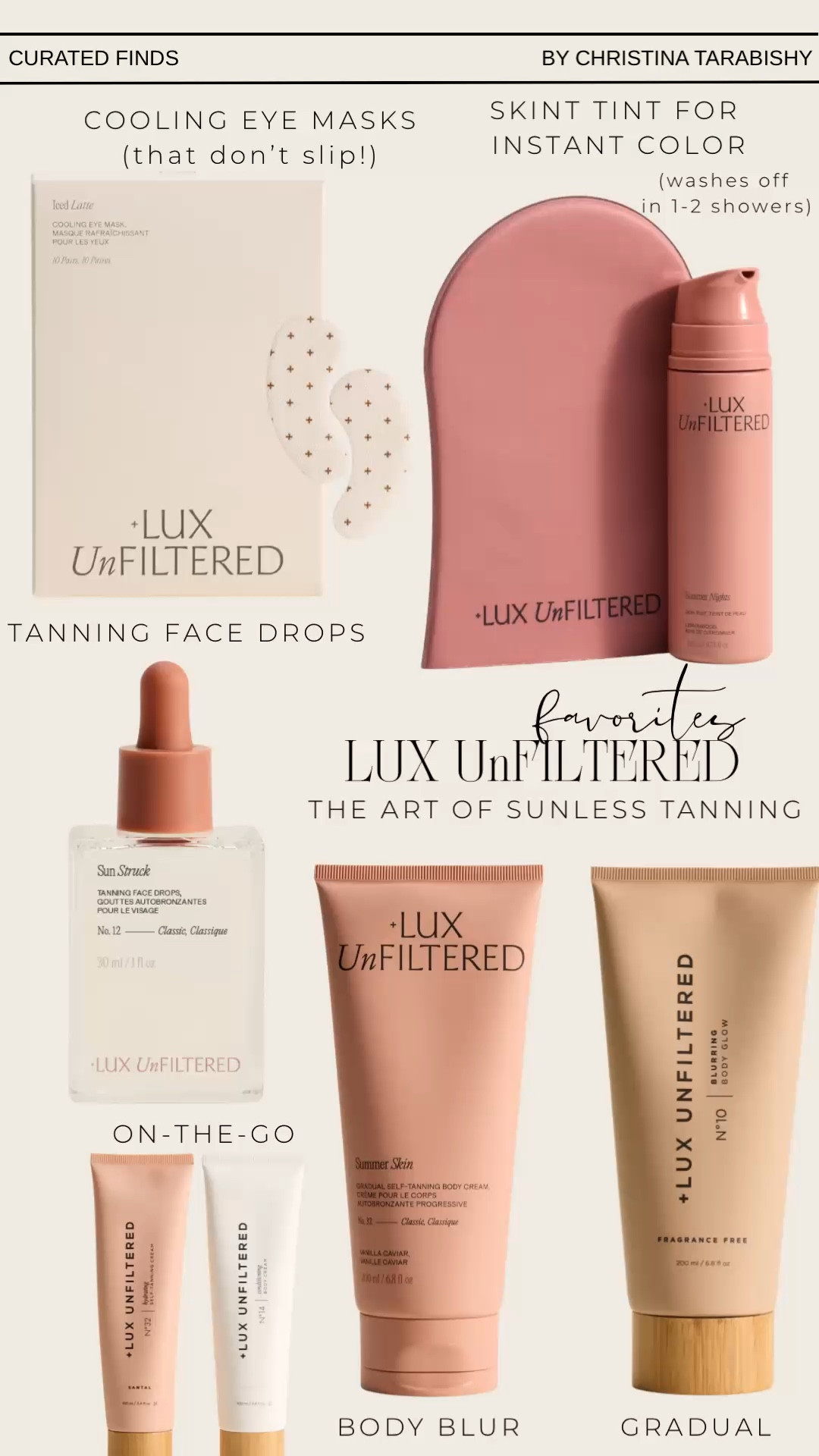 When it comes to self-tanning Lux Unfiltered is the top tier line of products! They also have cooling eye patches that are the best out there, they never slip. 

#LTKSeasonal #LTKBeauty #LTKgrwm