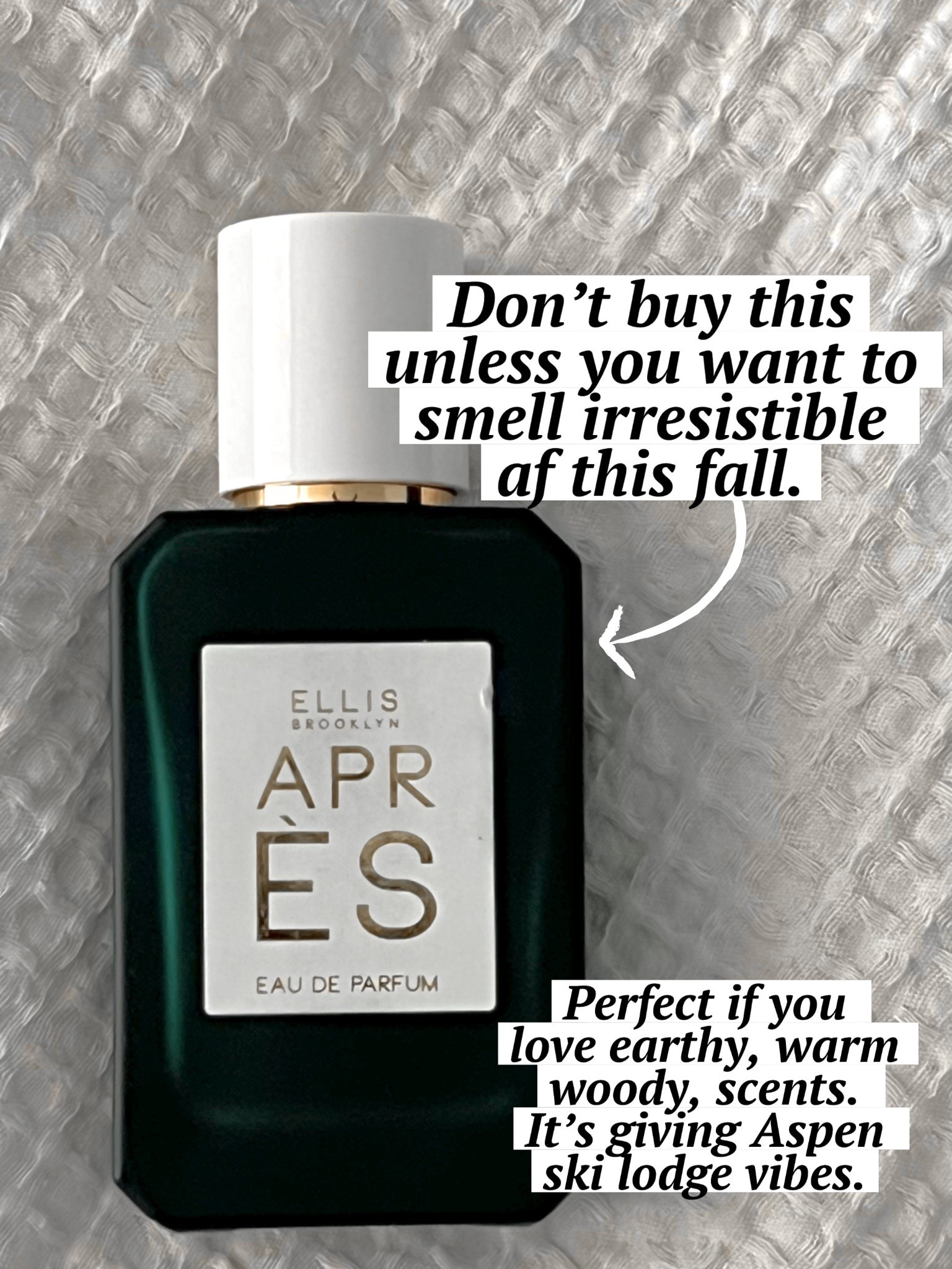 You guys, I’ve been low-key obsessed with this sophisticated unisex scent for a couple of years now. Ellis Brooklyn Après beautifully captures the essence of alpine freshness that meets cozy warmth. Opens with crisp evergreens and juniper berries, then evolves into a rich, boozy-woody blend of bourbon, cedarwood, praline, and vanilla. The fragrance balances bright, outdoorsy notes with deep, warming spices - like fresh snow transitioning into a fireside moment. Shop this captivating fragrance at Sephora today!    

Fall fragrance aesthetic, fall scents aesthetic, fall perfume layering, earthy fragrance, unisex cologne 

#LTKSeasonal #LTKBeauty #LTKStyleTip
