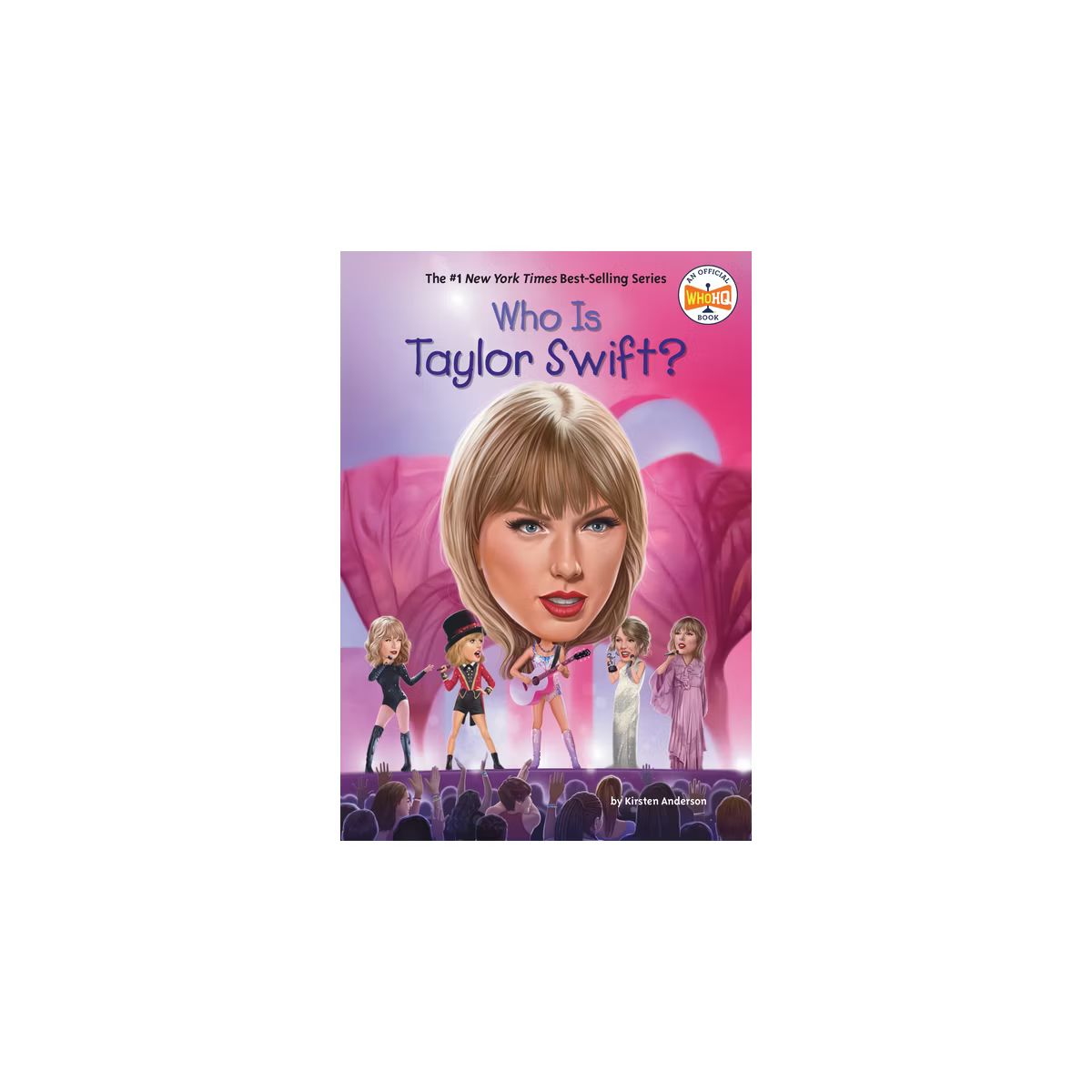 Who Is Taylor Swift? - (Who Was?) by  Kirsten Anderson & Who Hq (Paperback) | Target