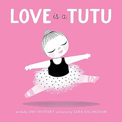 Love Is a Tutu | Amazon (US)