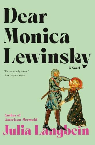 Dear Monica Lewinsky: A Novel | Amazon (US)