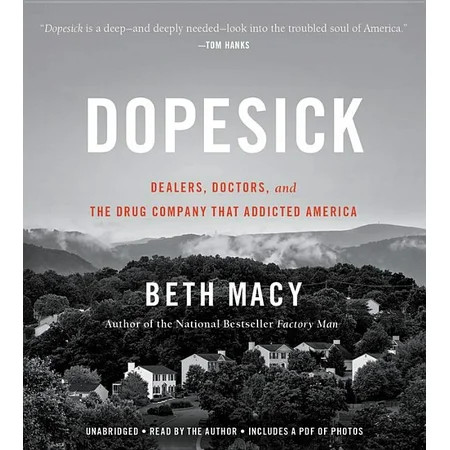 Dopesick : Dealers Doctors and the Drug Company that Addicted America (CD-Audio) | Walmart (US)