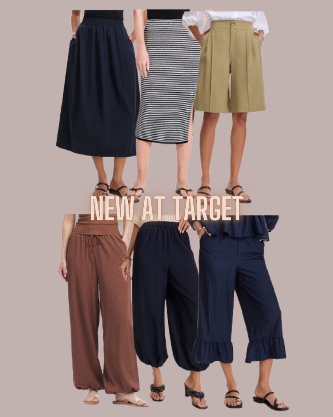 Target style
Bermuda shorts
Midi skirt
Balloon pants
Ruffle pants
