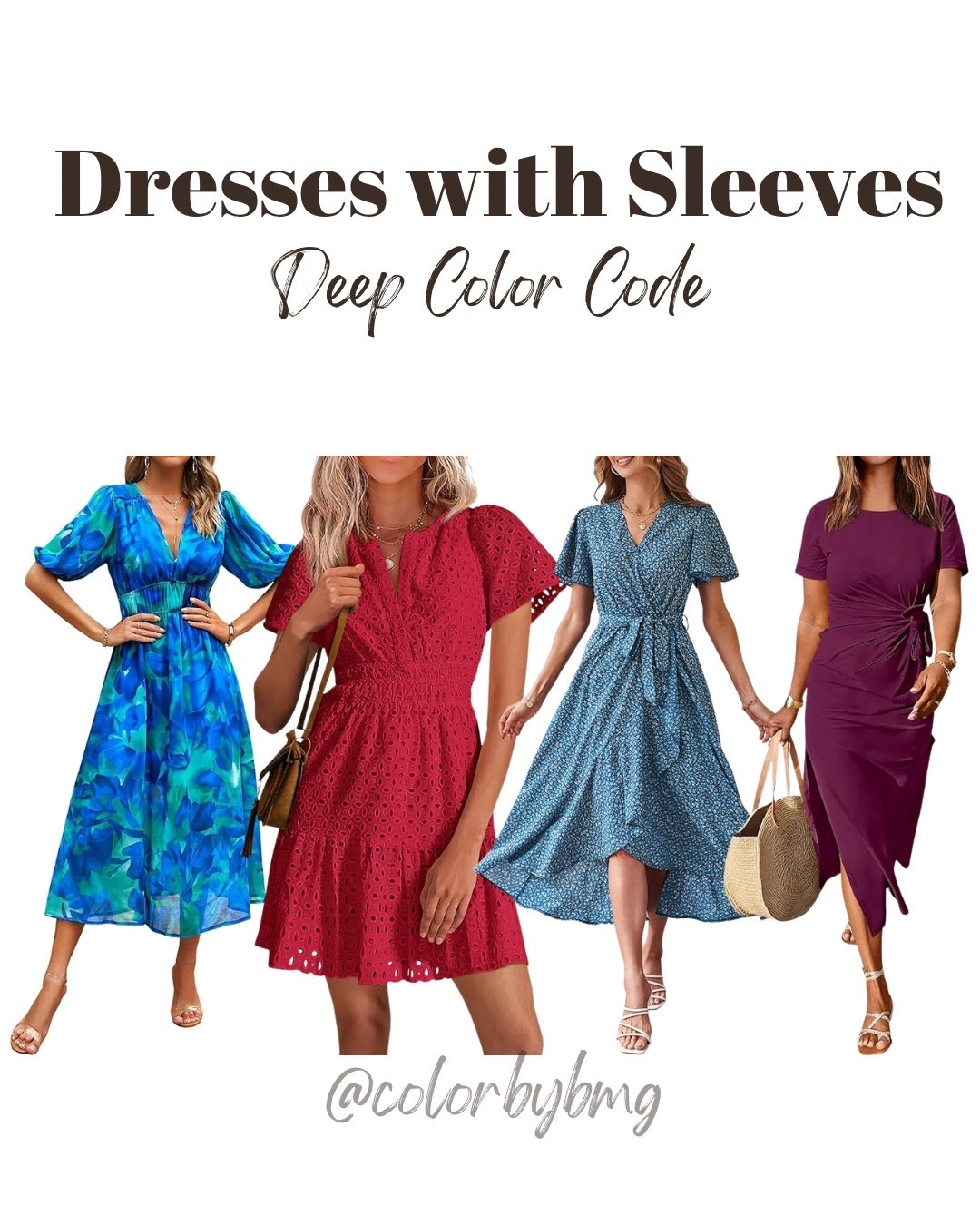 Deep Color Code Dresses
Colors: 
1. Blue-a
2. Red
3. Print Blue
4. Fuschia

Deep Winter
Deep Autumn 