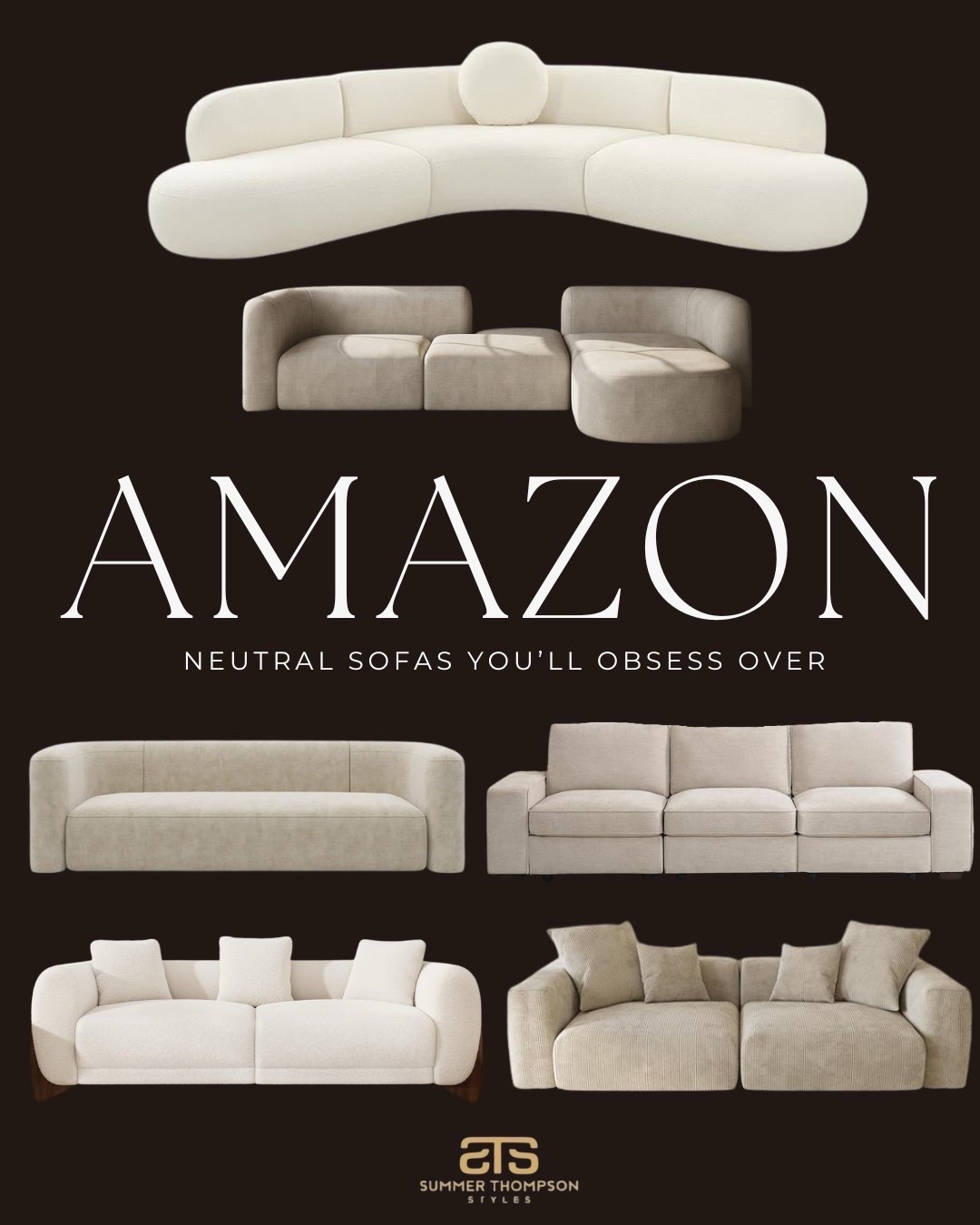 Neutral sofa heaven! These Amazon finds are the perfect mix of cozy, chic, and timeless—ideal for any modern or minimalist space. From soft curves to clean lines, these pieces are so good you’ll want one for every room!

Neutral tones
Amazon home finds
Modern home decor
Cozy spaces
Amazon sofas

Summerthompsonstyles 

#LTKSaleAlert #LTKHome
