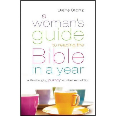 A Woman's Guide to Reading the Bible in a Year - by  Diane Stortz (Paperback) | Target