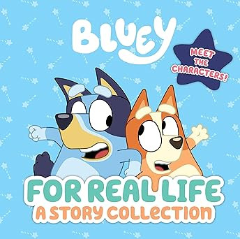 Bluey: For Real Life: A Story Collection      Hardcover – Picture Book, November 9, 2021    Sen... | Amazon (US)