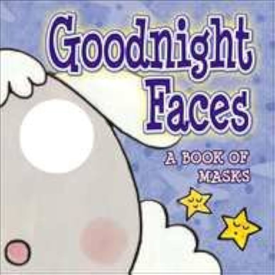 Goodnight Faces: A Book of Masks (Ibaby) Goodnight Faces | Amazon (US)
