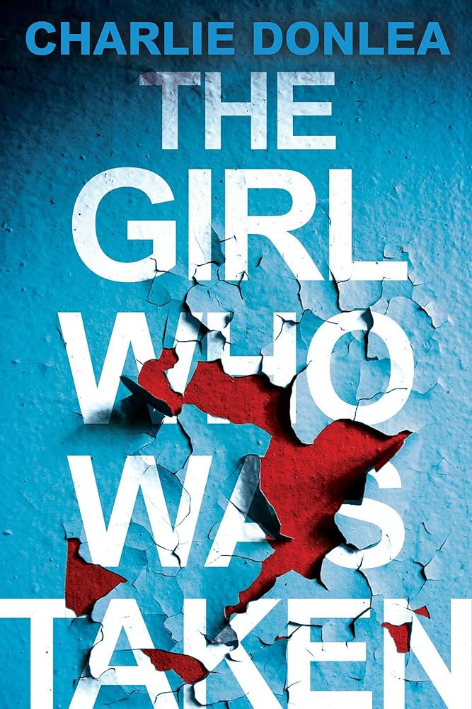 The Girl Who Was Taken: A Gripping Psychological Thriller | Amazon (CA)