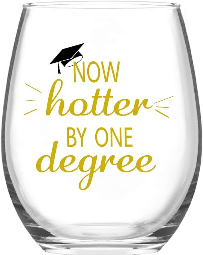 Now Hotter by One Degree Wine Glass, Graduation Stemless Wine Glass 15Oz - Graduation Gift for Hi... | Amazon (US)