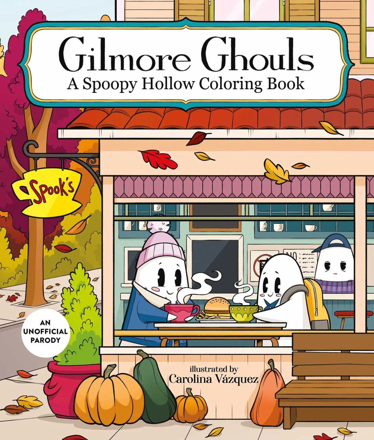 Gilmore Ghouls: A Spoopy Hollow Coloring Book, 48 pages (Paperback) | Walmart (US)