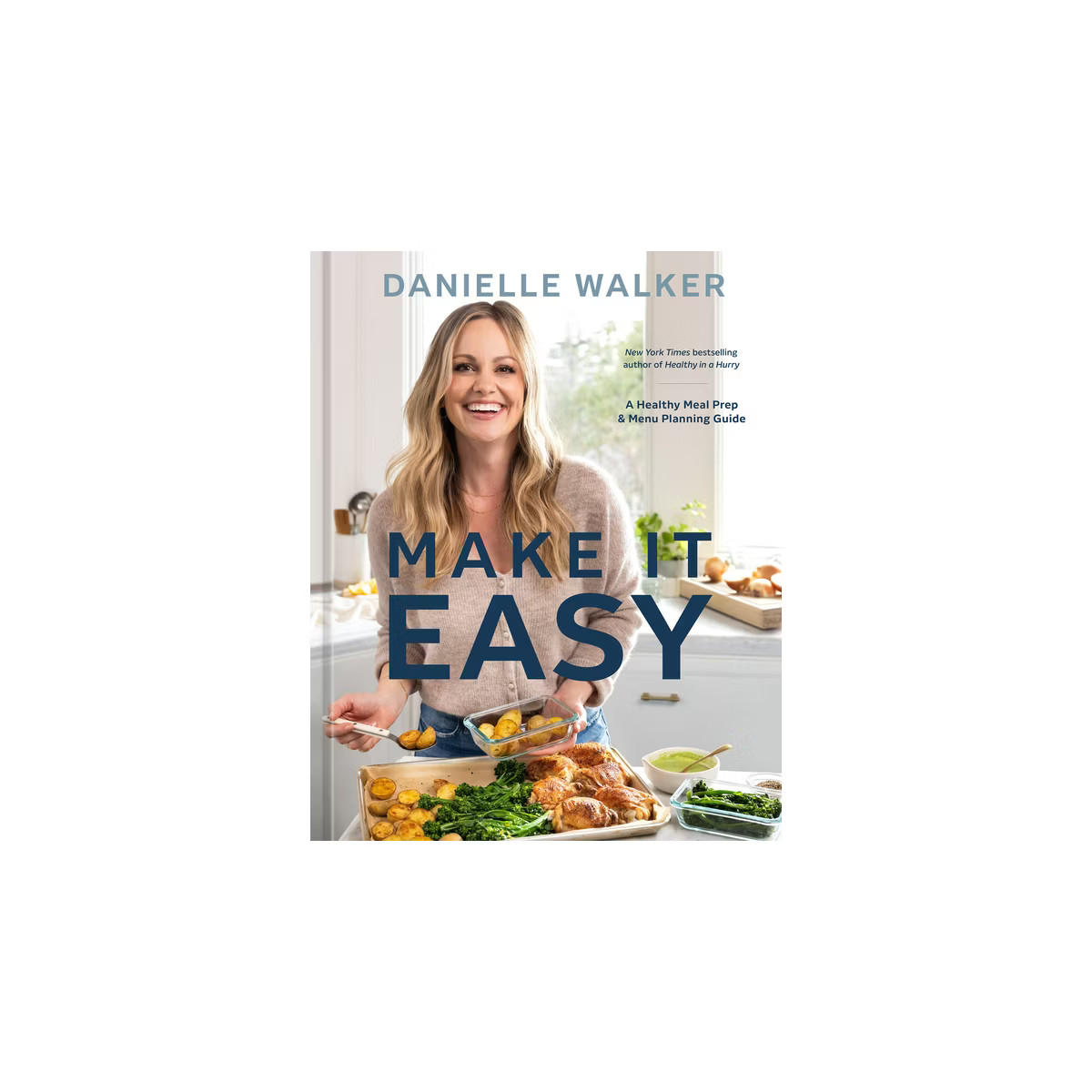 Make It Easy - by  Danielle Walker (Hardcover) | Target