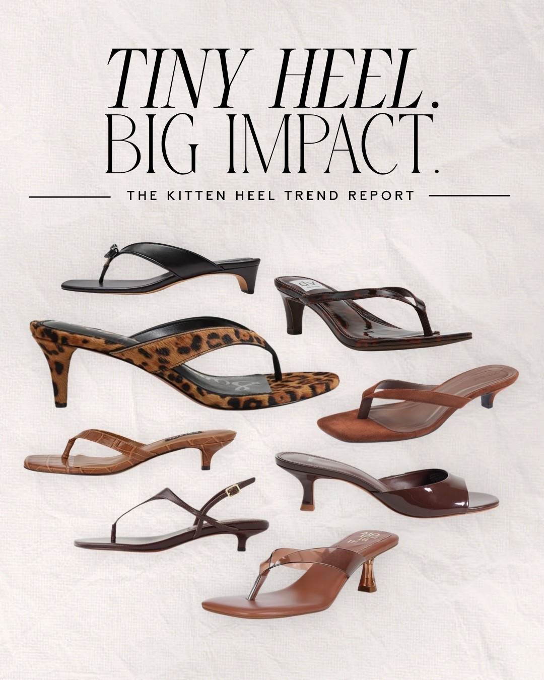 Tiny heel. Big impact. 🤎

Kitten heels are officially one of the biggest shoe trends of Summer 2026, and honestly… I’m here for it. They’re comfortable enough to actually wear, elevate every outfit, and work with everything from jeans to dresses.

I’m rounding up my favorite kitten heel sandals, flip flops, and minimalist styles that look expensive without sacrificing comfort.

#KittenHeels #SummerStyle #ShoeTrends #LTKFashion #LTKFinds #FashionOver40 #NeutralStyle

#LTKootd #LTKmomlife #LTKOver40