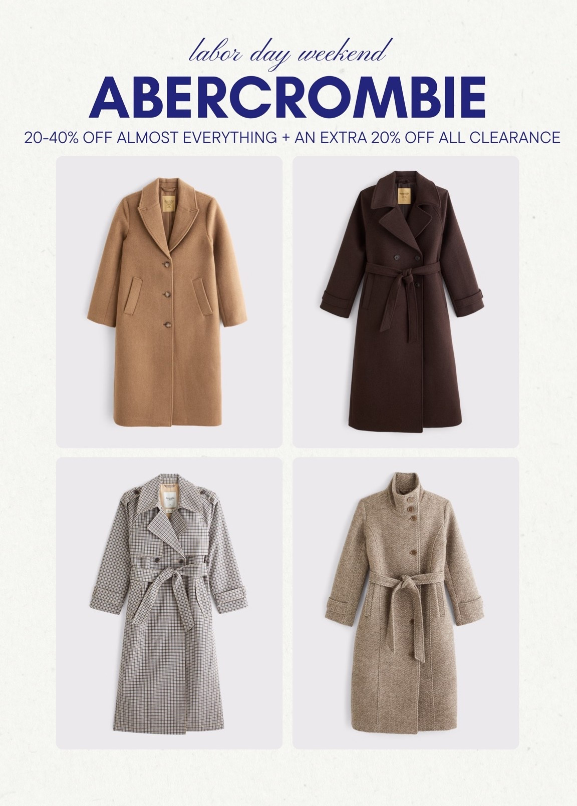 [9/3/26] the cutest fall & winter jackets are in stock and on sale!!!

Labor Day weekend sales are live @abercrombie currently 20-40% off everything + extra 20% off all clearance! 


Step Into Fall Sale: *Offer valid in stores and online September 2, 2026 to September 7, 2026 in US/CA. Exclusions apply as indicated. Online price reflects discount. Extra Clearance Sale: *Offer valid online only September 2, 2026 to September 7, 2026 in US/CA. Offer applies to clearance merchandise only. Online price reflects discount.

#LTKPetite #LTKSaleAlert #LTKSeasonal