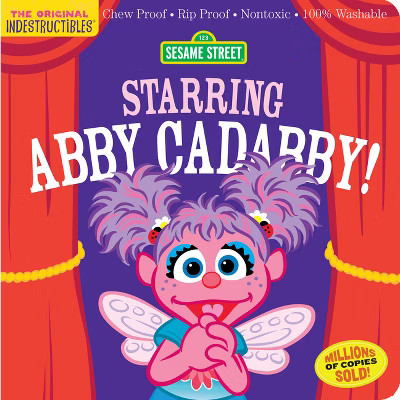 Indestructibles: Sesame Street: Starring Abby Cadabby! - (Paperback) | Target