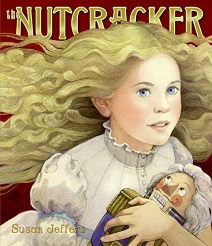 The Nutcracker: A Christmas Holiday Book for Kids: Jeffers, Susan, Jeffers, Susan: 9780060743864:... | Amazon (US)