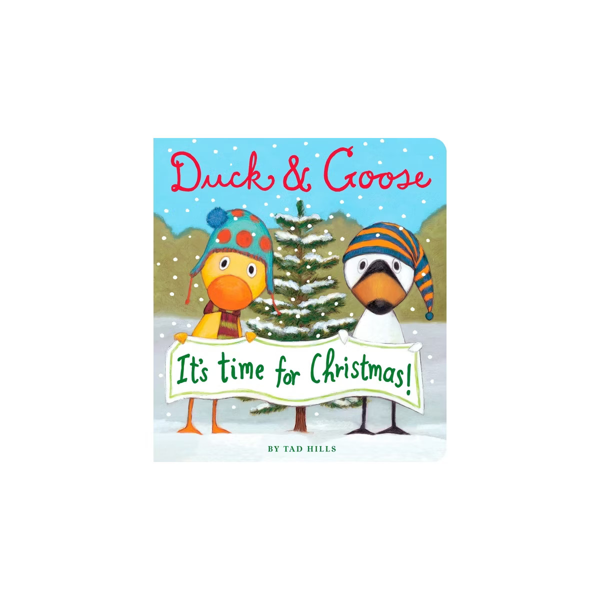 Duck & Goose, It's Time for Christmas! - by  Tad Hills (Board Book) | Target