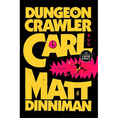 Dungeon Crawler Carl - Large Print by  Matt Dinniman (Paperback) | Target