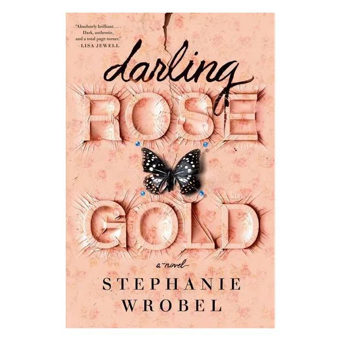 Darling Rose Gold - by  Stephanie Wrobel (Hardcover) | Target