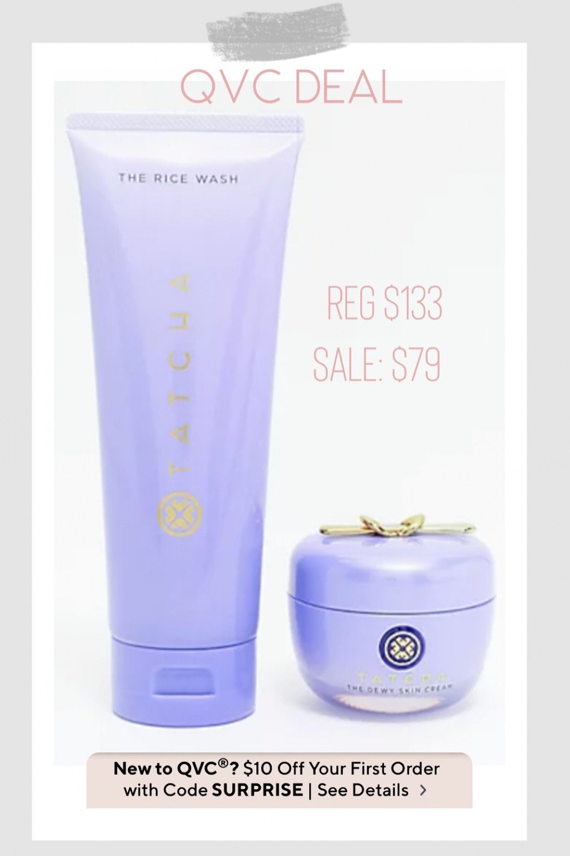 An amazing QVC deal today. 
Tatcha rice wash & dewy skin cream for $79. Also if you’re a first time QVC shopper use code SURPRISE for an extra $10 off your order. 


#LTKsalealert #LTKunder100 #LTKbeauty