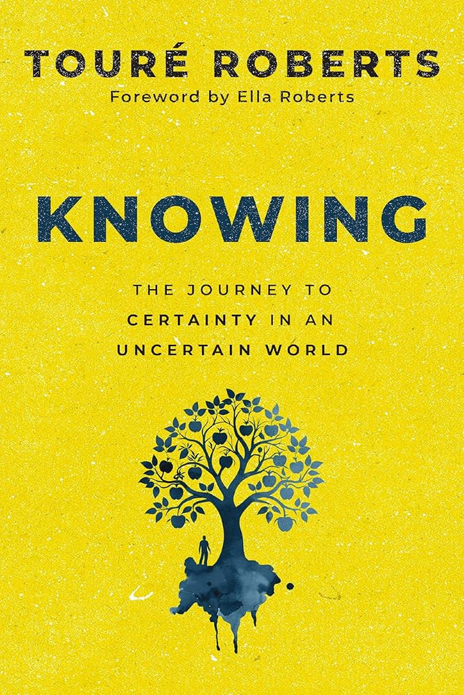 Knowing: The Journey to Certainty in an Uncertain World | Amazon (US)