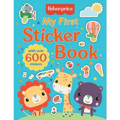 Fisher-Price: My First Sticker Book - (Fisher Price) by  Michelle Golden (Paperback) | Target